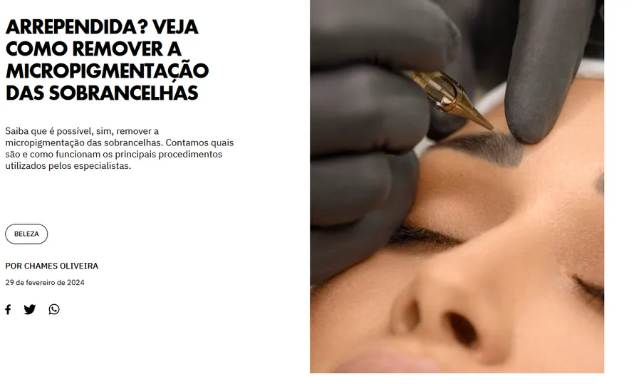 Elle: Arrependida? Veja como remover a micropigmentação das sobrancelhas