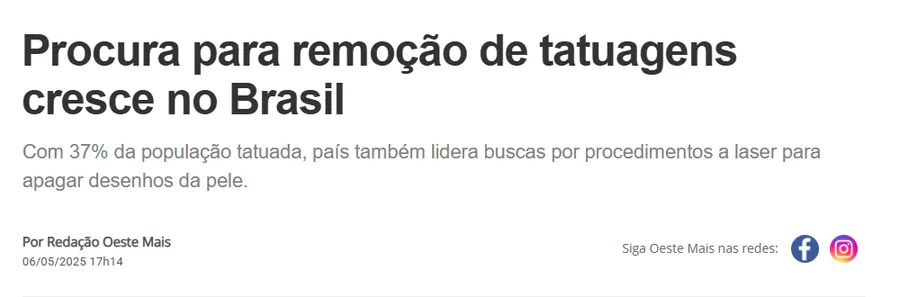 Oeste Mais: Procura para remoção de tatuagens cresce no Brasil
